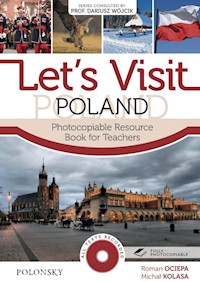 Let’s Visit Poland. Photocopiable Resource Book for Teachers - Ociepa Roman,  Kolasa Michał - książka