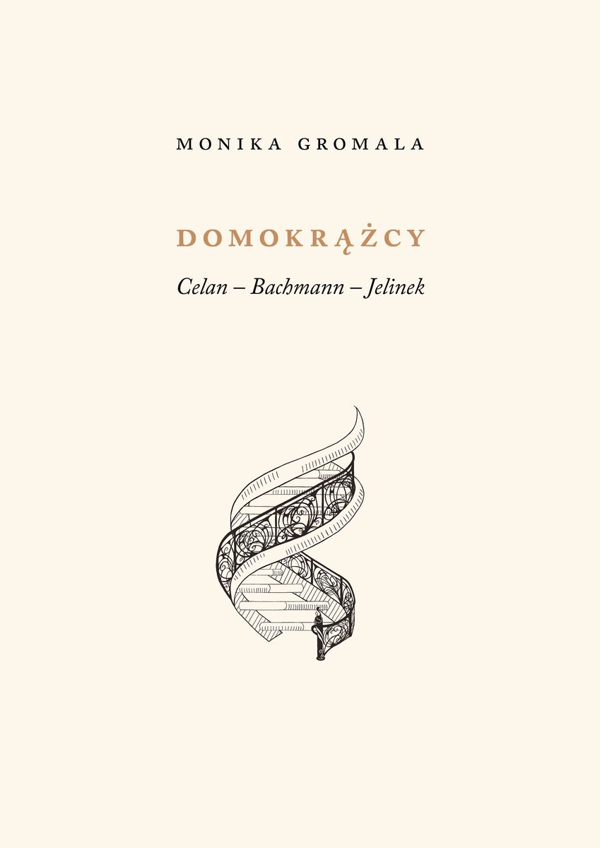 Domokrążcy. Celan – Bachmann – Jelinek - Monika Gromala - książka