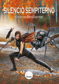 Silencio sempiterno - Enano Resiliente - ebook