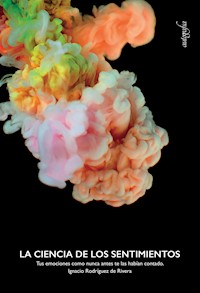 La ciencia de los sentimientos - Ignacio Rodríguez de Rivera - ebook