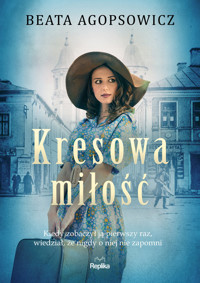 Kresowa miłość - Agopsowicz Beata - książka