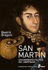 San Martín - Beatriz Bragoni - ebook