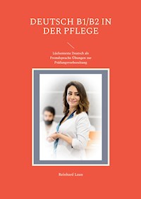 Deutsch B1/B2 in der Pflege - Reinhard Laun - ebook