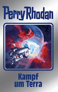 Perry Rhodan 137: Kampf um Terra (Silberband) - H.G. Ewers - ebook