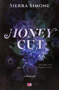 Honey Cut. Lyonesse. Tom 2 - Sierra Simone - książka