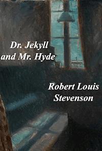 Dr. Jekyll and Mr. Hyde - Robert Louis Stevenson - ebook