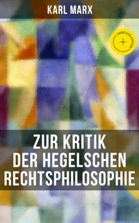 Karl Marx: Zur Kritik der Hegelschen Rechtsphilosophie - Karl Marx - ebook