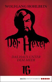 Der Hexer 16 - Wolfgang Hohlbein - ebook