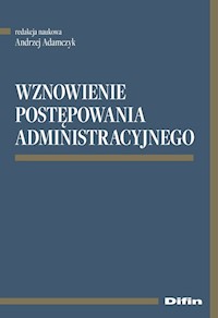 Wznowienie postępowania administracyjnego -  - książka