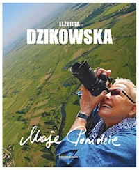 Moje Ponidzie - Dzikowska Elżbieta - książka