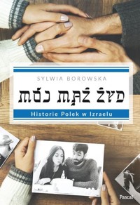 Mój mąż Żyd - Sylwia Borowska - ebook + książka