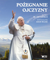 Pożegnanie Ojczyzny - Jan Paweł II - książka