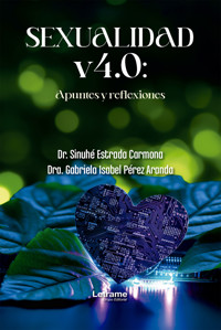 Sexualidad v4.0 - Dr. Sinuhé Estrada Carmona - ebook