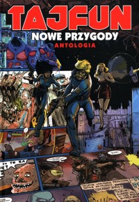 Tajfun Nowe przygody Antologia -  - książka