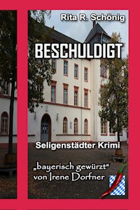Beschuldigt - Rita Renate Schönig - ebook