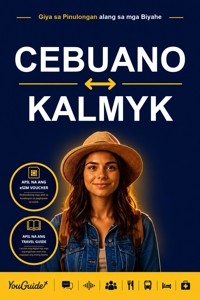 The Language Guide for Travelers - Cebuano to Kalmyk - YouGuide - ebook