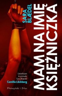 Mam na imię księżniczka - Sara Blaedel - ebook