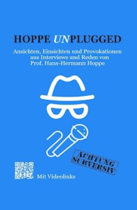 Hoppe Unplugged - Hans-Hermann Hoppe - ebook