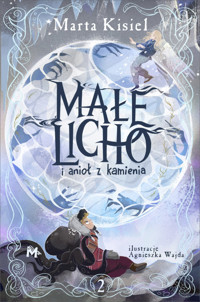 Małe Licho i anioł z kamienia - Marta Kisiel - ebook + audiobook + książka