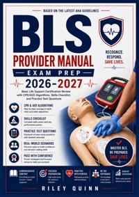 BLS Provider Manual Exam Prep 2026-2027 - Quinn Riley - ebook