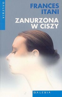 Zanurzona w ciszy -  Frances Itani - ebook