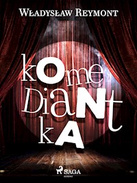 Komediantka - Władysław Stanisław Reymont - ebook + audiobook