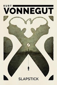 Slapstick albo nigdy więcej samotności! - Kurt Vonnegut - książka