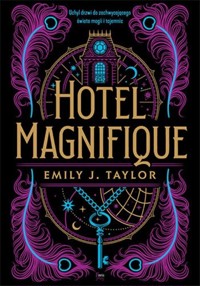 Hotel Magnifique - Emily J. Taylor - ebook + książka