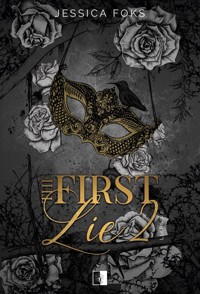 The First Lie 2. Seria Liars. Tom 2 - Foks Jessica - książka