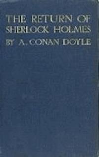 The Return of Sherlock Holmes - Arthur Conan Doyle - darmowy ebook