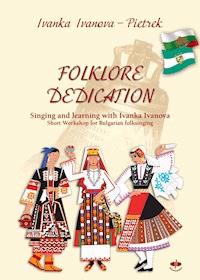 FOLKLORE DEDICATION - Ivanka Ivanova Pietrek - ebook