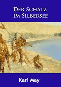Der Schatz im Silbersee - Karl May - ebook