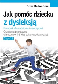 Jak pomóc dziecku z dysleksją. - Radwańska Anna - książka