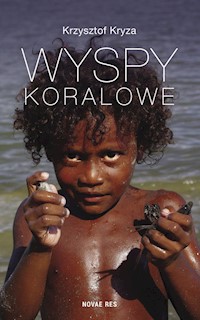 Wyspy Koralowe - Krzysztof Kryza - ebook + książka