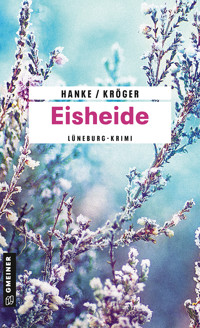 Eisheide - Kathrin Hanke - ebook