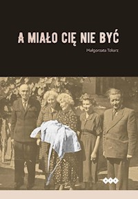 A miało cię nie być - Tokarz Małgorzata - książka