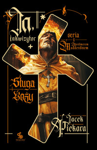 Ja, inkwizytor. Sługa Boży - Jacek Piekara - ebook