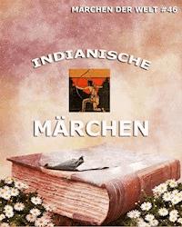 Indianische Märchen -  - ebook