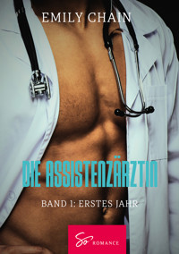 Die Assistenzärztin – Band 1 - Chain Emily - ebook