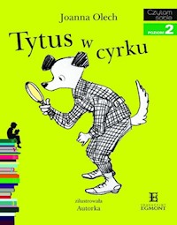 Tytus w cyrku - Joanna Olech - ebook + książka