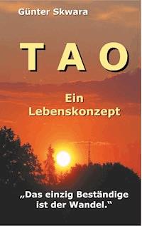 Tao - Günter Skwara - ebook