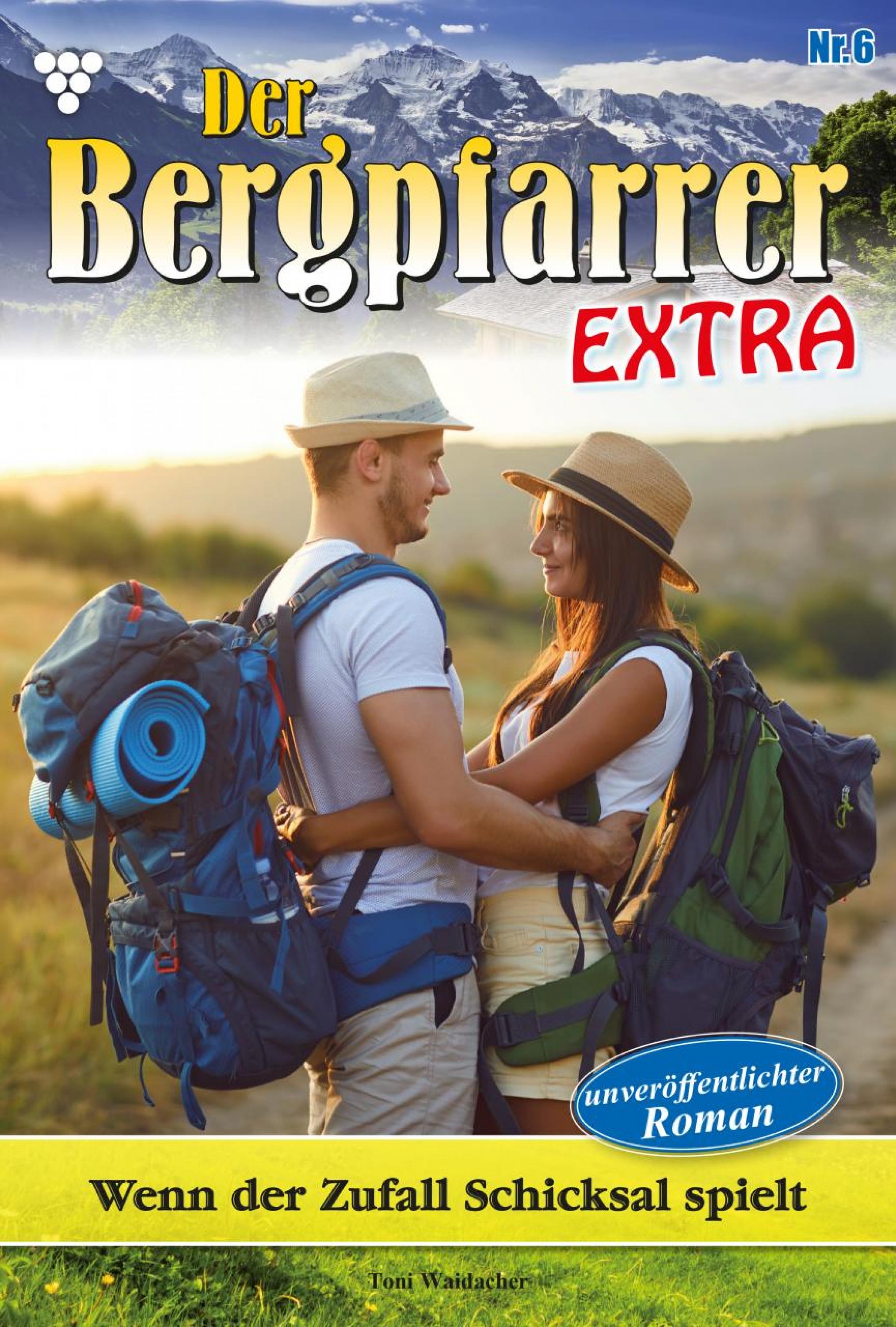 Wenn der Zufall Schicksal spielt - Toni Waidacher - ebook