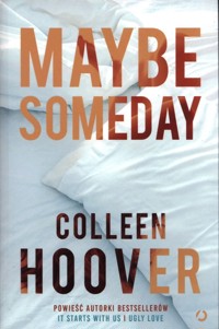 Maybe Someday - Hoover Colleen - książka