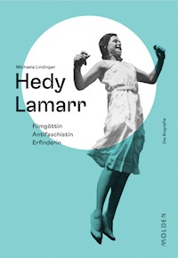 Hedy Lamarr - Michaela Lindinger - ebook