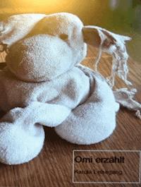 Omi erzählt - Karola Leisegang - ebook