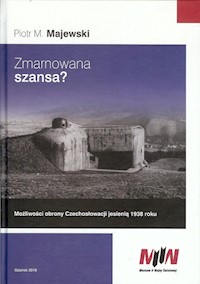 Zmarnowana szansa? - Majewski Piotr M. - książka