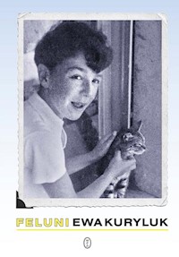 Feluni - Ewa Kuryluk - ebook + książka