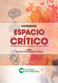 Handbook Espacio crítico - Oswaldo Andrés Bolaños-Ladinez - ebook