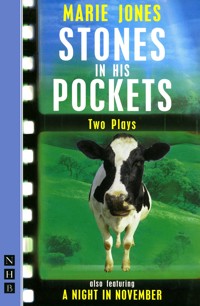 Stones in His Pockets & A Night in November: Two Plays - Marie Jones - ebook