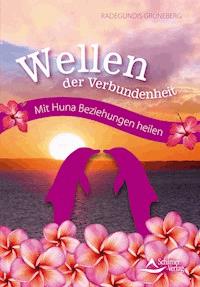Wellen der Verbundenheit - Radegundis Grüneberg - ebook